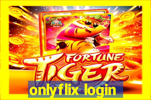 onlyflix login